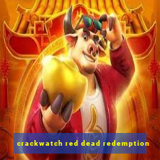 crackwatch red dead redemption